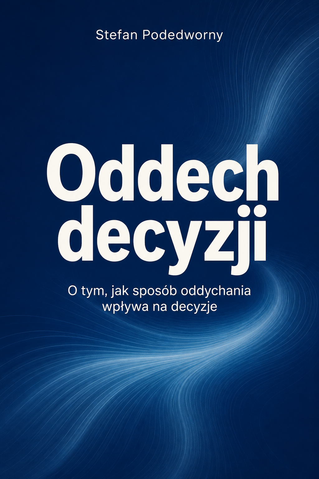 Okładka: Oddech decyzji